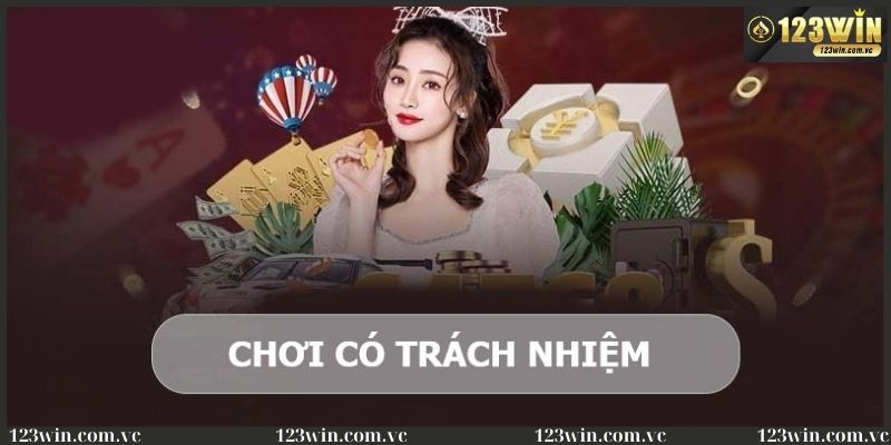 Chính sách chơi có trách nhiệm tại 123WIN 